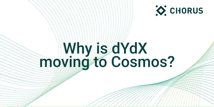 dYdX Moving to Cosmos - By Chorus One